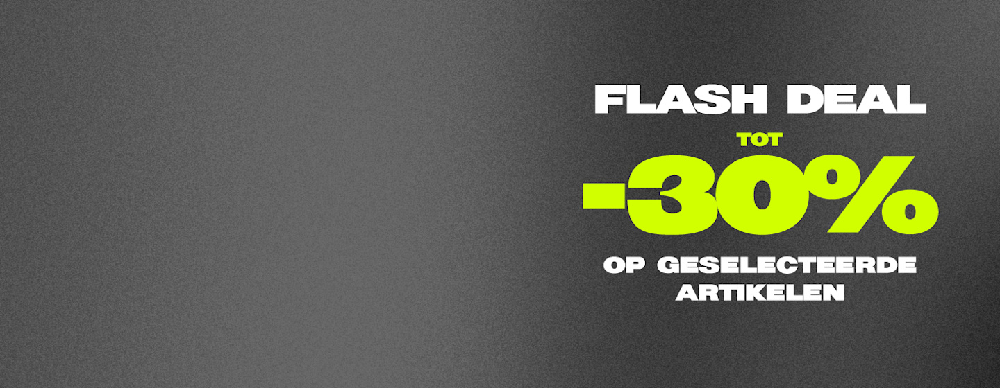 Flash Deal tot 30% op gedelecteerde artikelen